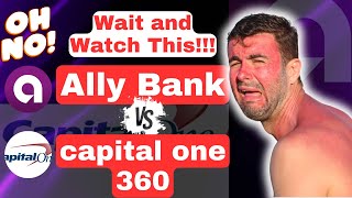 Is Ally Bank Better Than Capital One 360  Battle vs of Two Great HYSA Banking Platforms Review [upl. by Geiss]