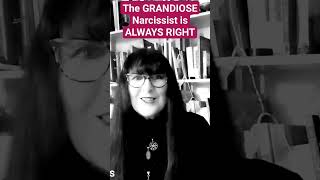 The GRANDIOSE NARCISSIST is ALWAYS RIGHT narcissist grandiosenarcissist grandiose narc abuse [upl. by Nyllij]