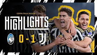 HIGHLIGHTS  ATALANTA 01 JUVENTUS  Vlahović seals Coppa Italia Victory 🏆⚪⚫ [upl. by Halyahs723]