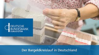 Der Bargeldkreislauf in Deutschland Wie kommt das Bargeld in Umlauf [upl. by Ahseem]