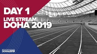 Day 1 Live Stream  World Athletics Championships Doha 2019  Stadium [upl. by Reldnahc]