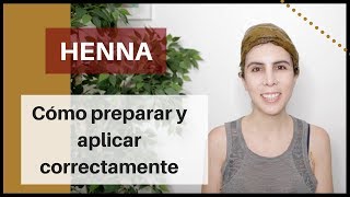 HENNA  Cómo preparar y aplicar correctamente y por qué usarla [upl. by Assennav]