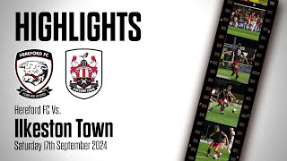 HIGHLIGHTS  Ilkeston Town FC 01 Hereford FC [upl. by Ecneitap]