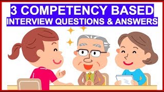 3 COMPETENCYBASED Interview Questions And Answers How To ANSWER Interview Competencies [upl. by Galitea]