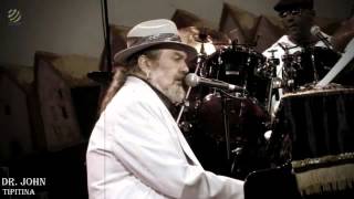 DrJohn Tipitina HQ Audio [upl. by Ellehc]