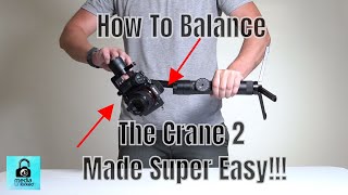 How to Balance The Zhiyun Crane 2 In Under 2 Minutes The Right Way [upl. by Inafit]