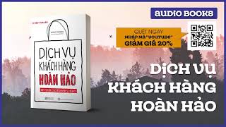 Sách Nói Full  Dịch Vụ Khách Hàng Hoàn Hảo Be your customers hero [upl. by Ahsoik304]