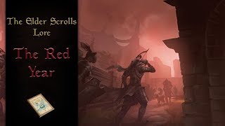 The Red Year  The Elder Scrolls Lore [upl. by Reichel137]