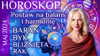 Horoskop na maj 2024 BARAN BYK Bliźnięta  RAK [upl. by Randell16]