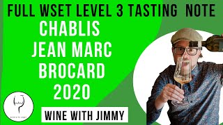 WSET L3 SAT Tasting Note  Jean Marc Brocard Sainte Claire Chablis 2020 [upl. by Artenak]