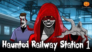 Haunted Railway Station Part 1  Scary Pumpkin  Hindi Horror Stories  Animated Stories [upl. by Soph]