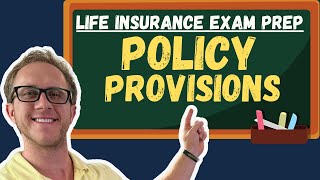 Policy Provisions  Life Insurance Exam Prep [upl. by Nyrrek]