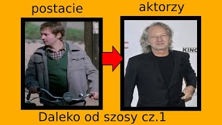 Aktorzy z filmu Daleko od szosy 1976 quotSzpakiquot cz 1🎬🎬🎬 [upl. by Anelegna20]