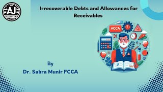 Irrecoverable debts and the allowances for receivables [upl. by Kidd380]