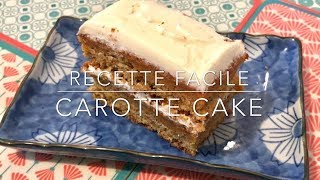 Recette  Carotte Cake Facile  Easy Carrot Cake  HeyLittleJean [upl. by Acysej945]