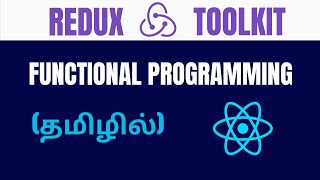 Redux Redux Toolkit and Functional programming Basics for Beginners in Tamil  codewithaswin yt [upl. by Molloy]