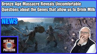 Bronze Age Massacre Reveals Uncomfortable Questions about the Genes that allow us to Drink Milk [upl. by Turley]