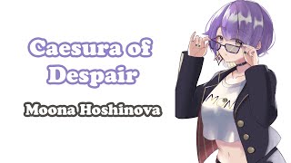 Moona Hoshinova  Caesura of Despair  IRyS [upl. by Yeliah39]