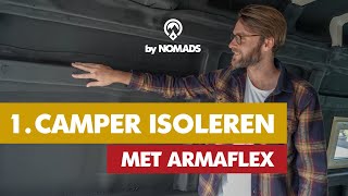 Camper isoleren met Armaflex isolatiemateriaal [upl. by Ynahirb]