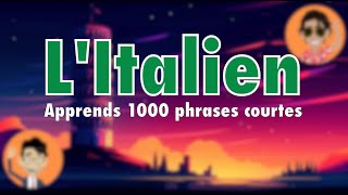 Apprendre litalien pour débutants  Apprends 1000 phrases courtes amp faciles [upl. by Whale]