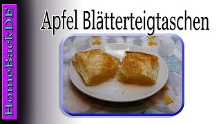 Apfel Blätterteigtaschen  Backanleitung von HomeBackDE [upl. by Rafa]