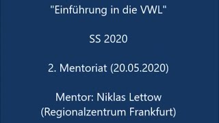 Einführung in die VWL Mentoriat 2 SS 2020 [upl. by Cleodel636]