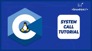 Linux System Call Tutorial with C [upl. by Duggan]