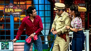 Kapil के Pant में फंसी हुई है 3 साल से Pistol  The Kapil Sharma Show Season 2  Full Episode [upl. by Ainala462]