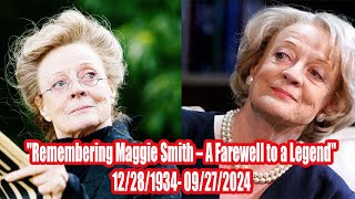 The Queen of Cinema Remembering Dame Maggie Smith [upl. by Haimes]