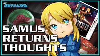 Thoughts on Metroid Samus Returns [upl. by Ronyar]