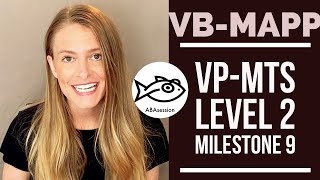 HowTo VBMAPP VPMTS Level 2 Milestone 9 [upl. by Enreval]