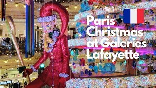 Paris Christmas  Noël à Paris 🇫🇷 Galeries Lafayette [upl. by Tarah551]