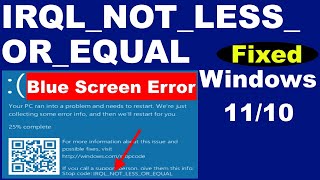 IRQL NOT LESS OR EQUAL Blue screen error in Windows 11  10 [upl. by Esyli]