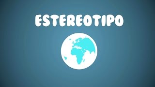 ¿Qué son los Estereotipos [upl. by Hulen]