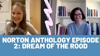 Norton Anthology Episode 2 Dream of the Rood [upl. by Ibob]