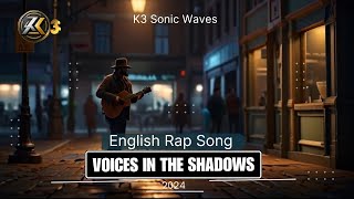 English Rap Song Voices in the Shadows K3 2024 Lyrics Videos [upl. by Elleirb]