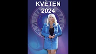 HOROSKOP PRO JEDNOTLIVÁ ZNAMENÍ NA KVĚTEN 2024 [upl. by Elatia244]