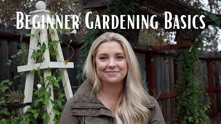 Gardening for Beginners Series Gardening Basics for Beginners [upl. by Boser]