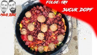 Sucuk DopfDas leckerste Dutch Oven Gericht MampGBBQ [upl. by Scheer]