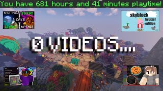 Why I Dont upload Hypixel Skyblock content despite having 600 hours playtime [upl. by Verina689]