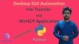 WinSCP File transfer automation using Pywinauto  Python [upl. by Siroled]