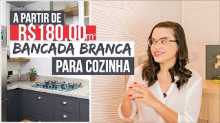 5 OPÇÕES DE BANCADA BRANCA PARA COZINHA APENAS R180m2  Mariana Cabral [upl. by Larrabee775]