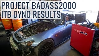 The Results Are in ITB Dyno Tuning  Project BADASS2000  EP11 [upl. by Pirnot]