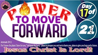 Power to Move Forward Day 17 Prayers from Mountain of Fire amp Miracles Ministries Dr DK Olukoya [upl. by Gebler]