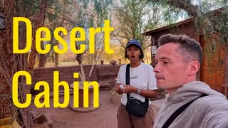 We stayed in a cabin in the Atacama desert  San Pedro Chile 4K [upl. by Bysshe]