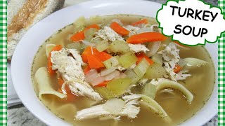 Leftover Thanksgiving Turkey Soup Recipe  Easy Tasty Turkey Soup [upl. by Vihs]