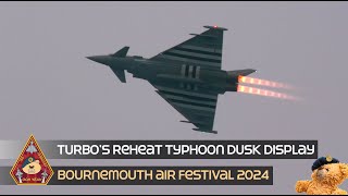 BEST RAF TYPHOON FIGHTER PILOT 2024 AFTERBURNER DEMO FRENZY DUSK DISPLAY • BOURNEMOUTH AIR FESTIVAL [upl. by Manthei95]