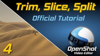 Trim Slice and Split  OpenShot Video Editor Tutorial [upl. by Innig]