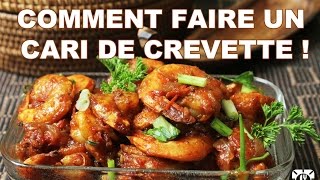 RECETTE  COMMENT FAIRE UN CARI DE CREVETTE [upl. by Huxley]