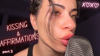 ASMR  Kissing amp Affirmations Part 2 100 sensitivity [upl. by Ishmul]